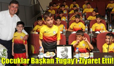 Çocuklar Başkan Tugay’ı Ziyaret Etti!