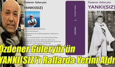 Özdener Güleryüz’ün YANKI (SIZ)’ı Raflarda Yerini Aldı!