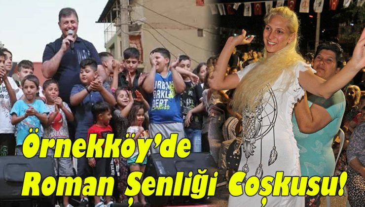 Örnekköy’de Roman Şenliği Coşkusu!