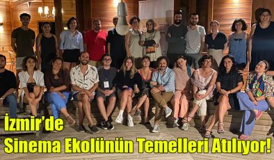 İzmir’de Sinema Ekolünün Temelleri Atılıyor!