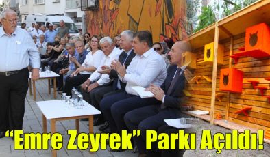 Emre Zeyrek Parkı Açıldı!