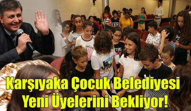 Karşıyaka Çocuk Belediyesi Yeni Üyelerini Bekliyor!