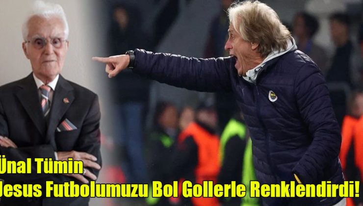 Ünal Tümin; Jesus Futbolumuzu Bol Gollerle Renklendirdi!