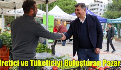 Üretici ve Tüketiciyi Buluşturan Pazar!