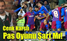 Cenk Karslı; “Pas Oyunu Şart Mı?