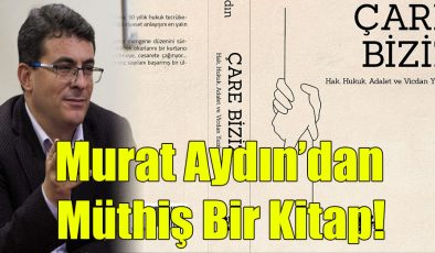 Murat Aydın’dan Müthiş Bir Kitap!