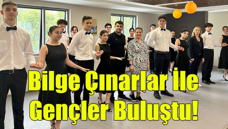 Bilge Çınarlar İle Gençler Buluştu!