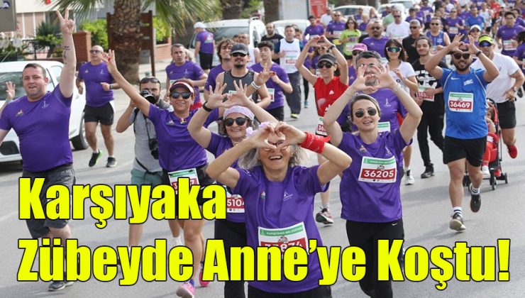 Karşıyaka, Zübeyde Anne ‘ye Koştu!