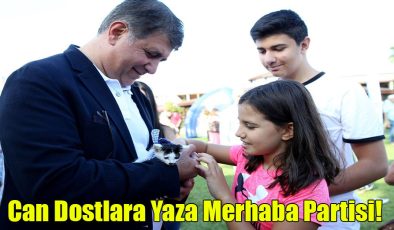 Can Dostlara Yaza Merhaba Partisi!