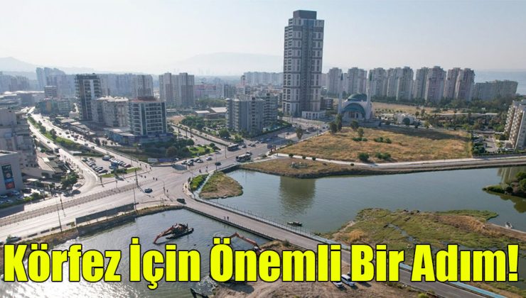 Körfez İçin Önemli Bir Adım!
