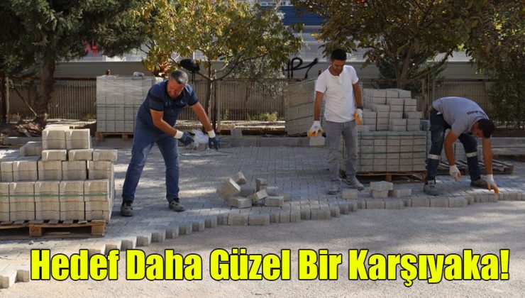 Hedef Daha Güzel Bir Karşıyaka!
