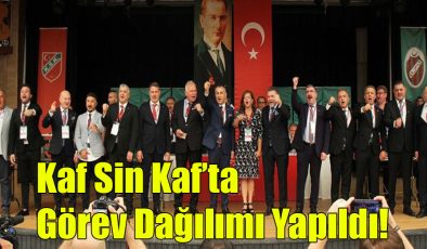 Kaf Sin Kaf’ta Görev Dağılımı Yapıldı!