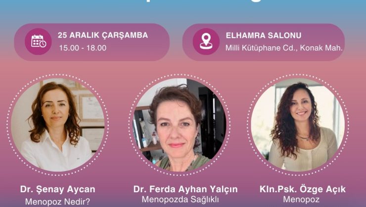 İzmir’de Menopoz Etkinliğine Davet Var!